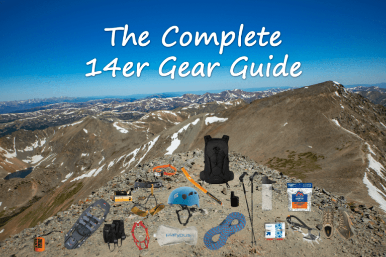 What to Bring to Hike a 14er – The Ultimate 14er Hiking Gear List Guide